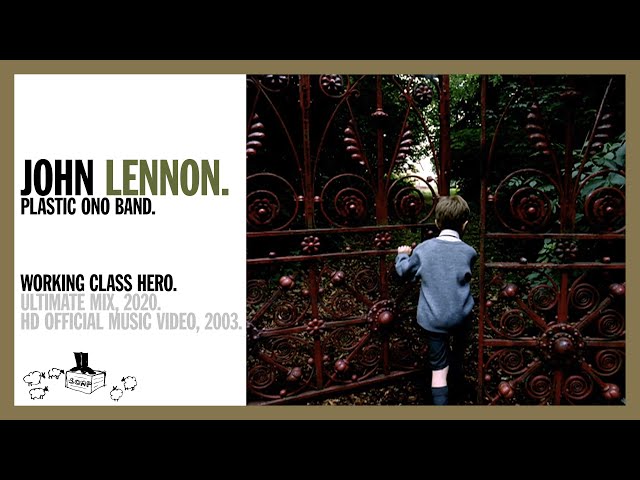 WORKING CLASS HERO. (Ultimate Mix, 2020) - John Lennon/Plastic Ono Band (official music video HD)
