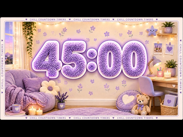 45 Minute Classroom Timer | Calming Music for Focus