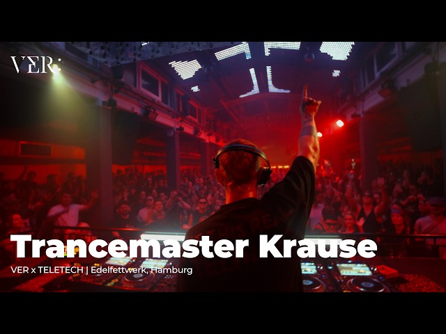 Trancemaster Krause | VER x TELETECH, Edelfettwerk Hamburg 2025 | FULL HARD TRANCE SET