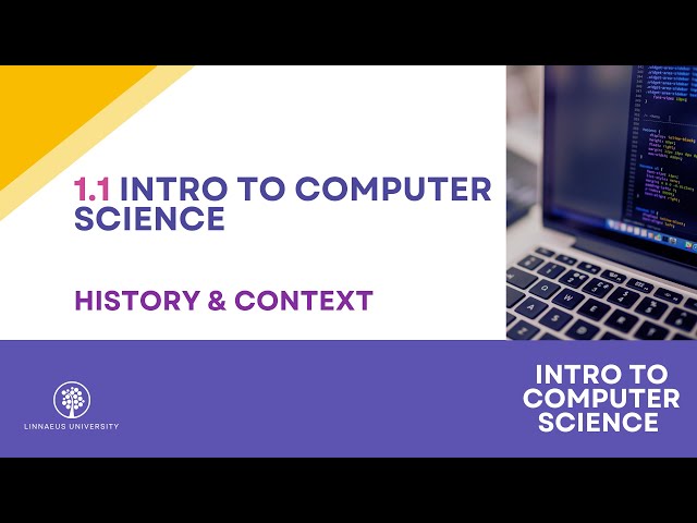 Intro to Computer Science - History & Context