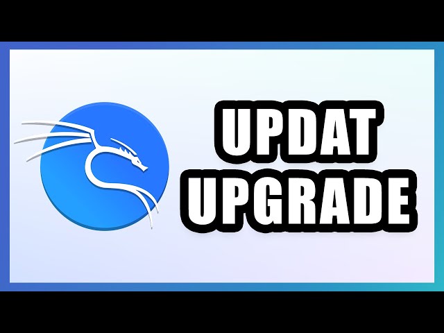 How to Update and Upgrade Kali Linux | 2025