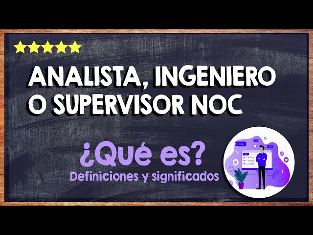 What is a NOC Analyst, Engineer, or Supervisor? 👍 NOC Positions 👍