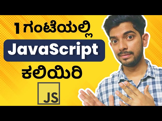 Full JavaScript Tutorial For Beginners in Kannada