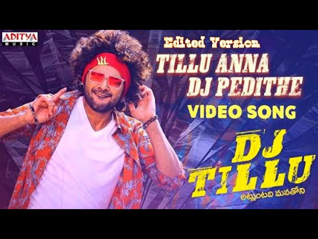 Tillu Anna DJ Pedithe Video Song (Edited Version) | DJ Tillu | Siddu | Neha Shetty | Vimal Krishna