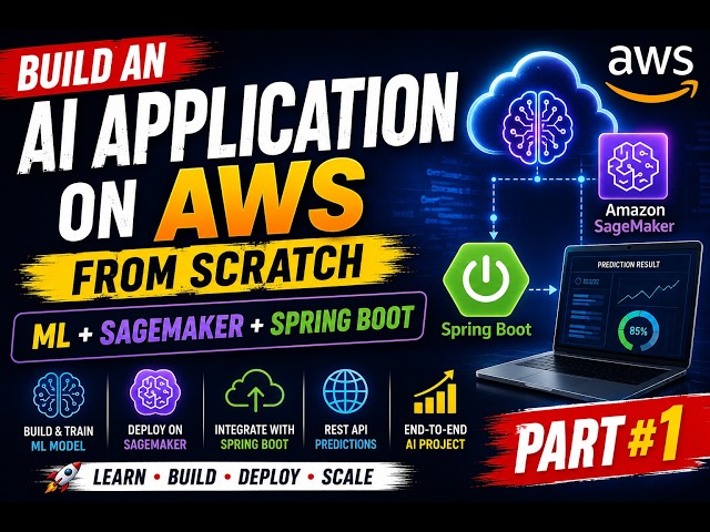 Part#1 Build an AI Application on AWS from Scratch 🚀 | ML + SageMaker + Spring Boot