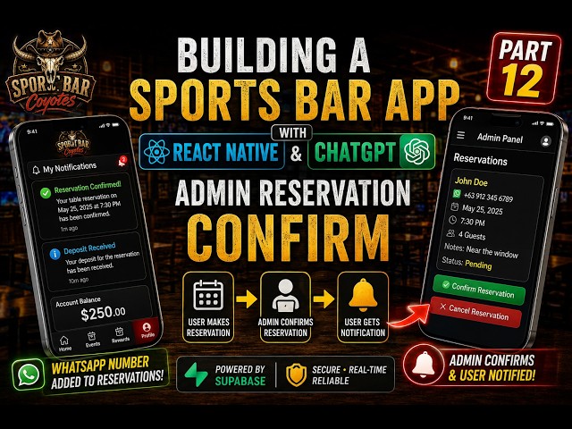 Building a Sports Bar App with React Native & ChatGPT  Part 12 Admin reserve confirm