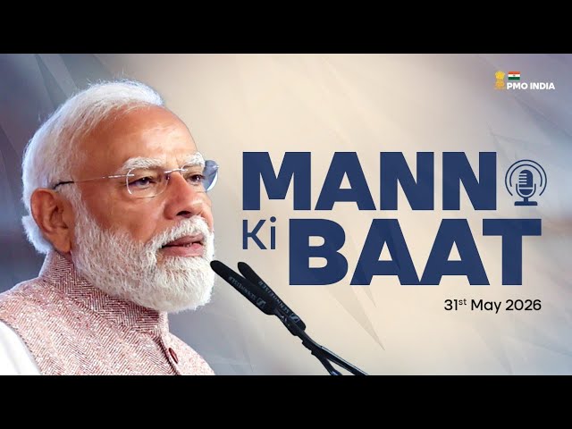 Live - PM Modi Interacts with Nation in Mann Ki Baat l 31 May 2026 l  PMO