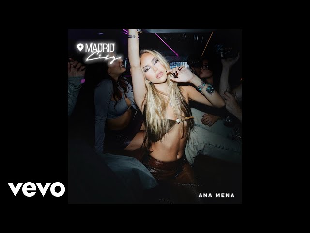 Ana Mena - Madrid City (Extended Version)