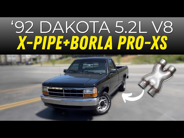 1992 Dodge Dakota 5.2L EFI V8 w/ X-Pipe & Borla ProXS!