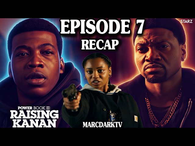 POWER BOOK III: RAISING KANAN SEASON 5 EPISODE 7 RECAP!!!