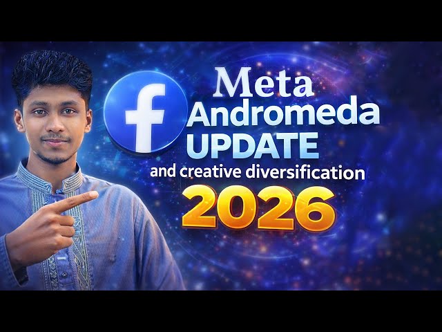Meta Andromeda update and creative diversification | Facebook Ads Strategy 2026