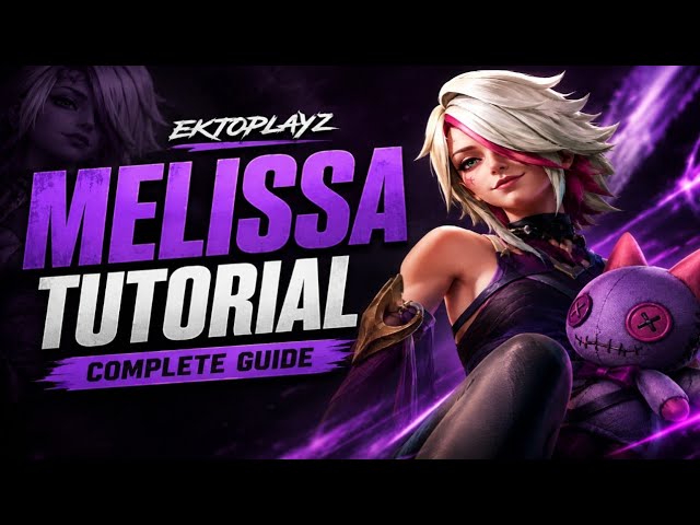 Melissa Tutorial for Beginners | Complete Step-by-Step Guide ✅ #MLBB #MobileLegends #5vs5 #ml