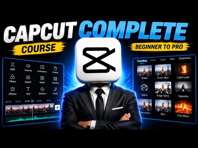 Capcut Basic To Advance Level Editing Tutorial | Full Course