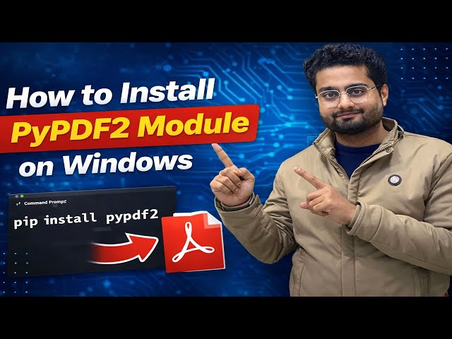 How do I install pyPDF2 module using windows | PyPdf2 module not found
