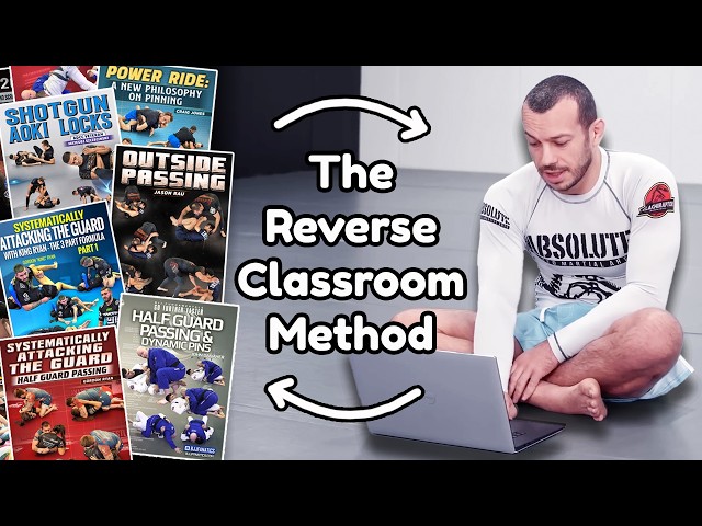How to approach Skill Development in BJJ (Reverse Classroom Method)