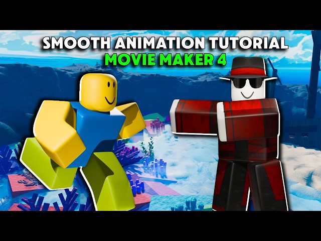 Roblox | Movie maker 4 | Smooth Animation Tutorial