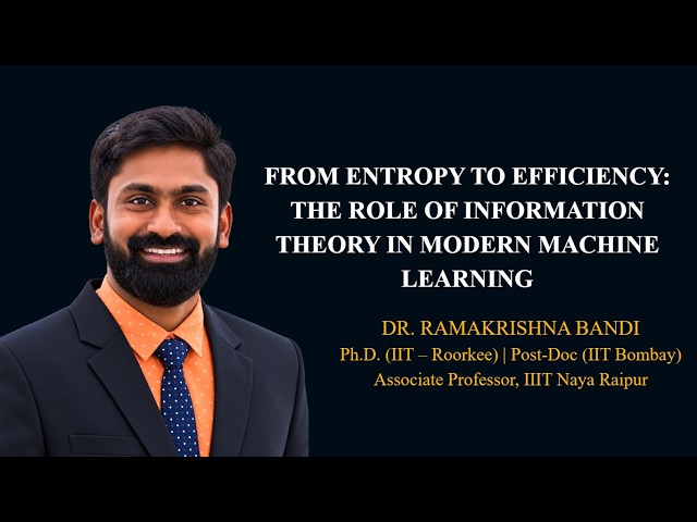 From Entropy to Efficiency: Information Theory in Modern Machine Learning