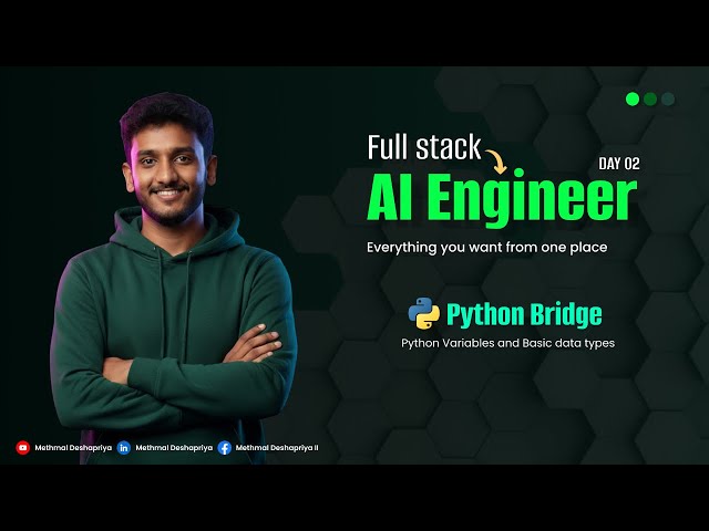 Become an AI Engineer | Python Bridge | Python variables and basic data types | Day 02 | Sinhala