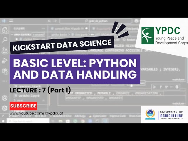 Kickstart Data Science | Lecture 7 (Part 1): Introduction to Python & Data Handling-Basic Level