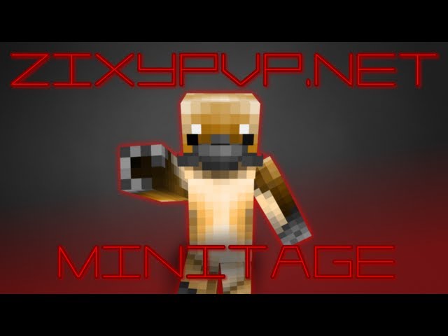 [ZixyPvP.net] Minitage [DESCRIPTION]