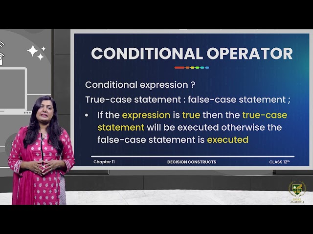 Conditional Operator ( Part 02 ) | 12TH COMPUTER SCIENCE | CHP 11 | LECTURE NO 11.13