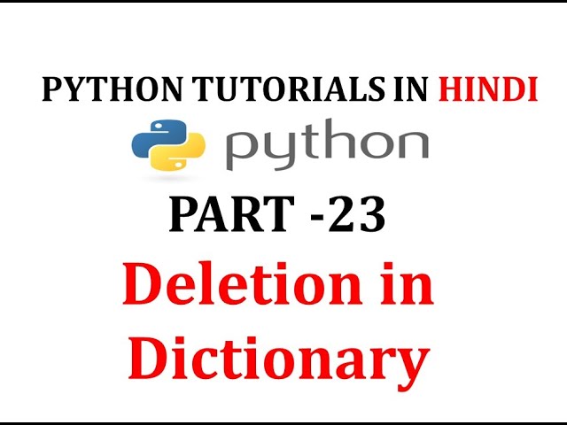 How to delete key value pair in dictionary? | how to delete element in dictionary in python?