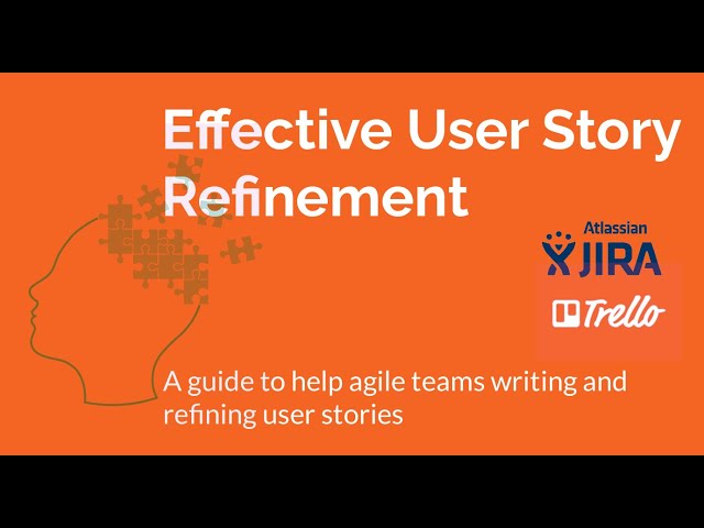 Effective User Story Refinement