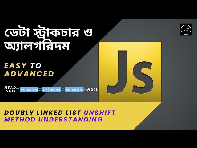 Data Structure and Algorithms #57 Doubly linked list in Javascript Bangla unShift Method Diagram