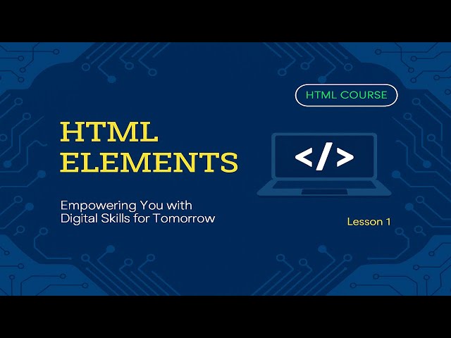 HTML Elements - Lesson 1 (Hyper Text Markup Language Course) | Block-level, Inline & Empty Elements