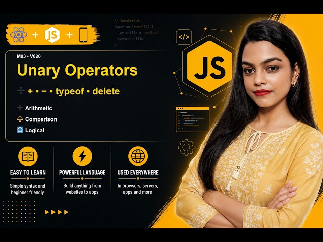 JavaScript Unary Operators: ++, --, +, -, !, delete, typeof & Prefix vs Postfix