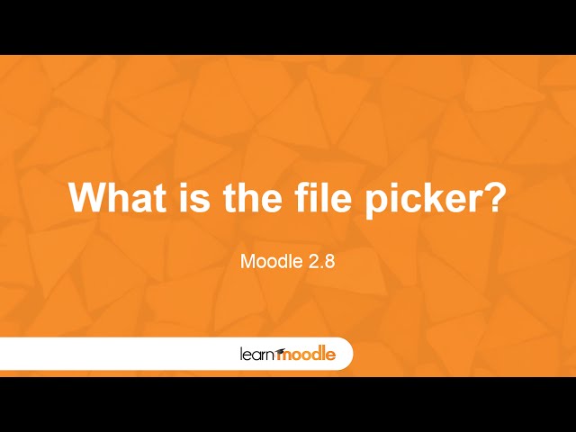 Learn Moodle 2015: File Picker
