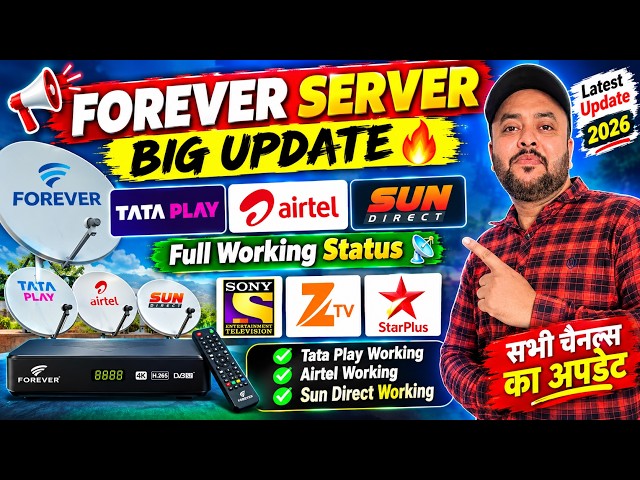 🚨 FOREVER SERVER BIG UPDATE 🔥 | Tata Play, Airtel & Sun Direct | Full Working Status 📡