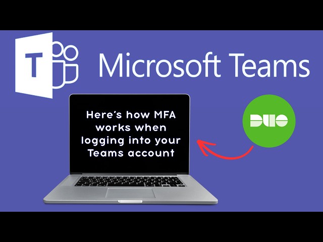 How Duo MFA Works with Microsoft Teams | Step-by-Step Login Tutorial
