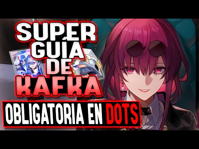 REQUIRED IN DOTS! - Kafka's Super Guide (Kit, Build, and Equipment) - Honkai Star Rail 3.5