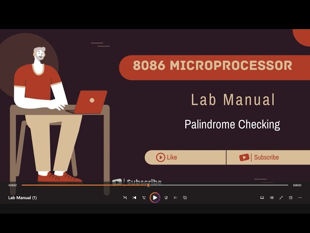 Lab Manual: REVERSING A STRING AND CHECKING FOR PALINDROME USING 8086 ASSEMBLY LANGUAGE"