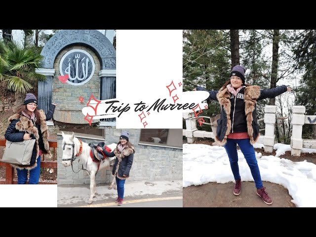 Murree - Queen of mountains - a tour through my eyes