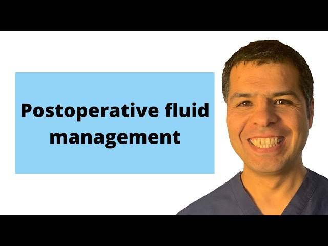 IV fluids course (25): Postoperative maintenance IV fluid management