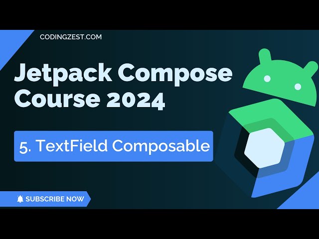 Android Jetpack Compose Tutorial #5 |  How to Use TextField in Jetpack Compose | CodingZest