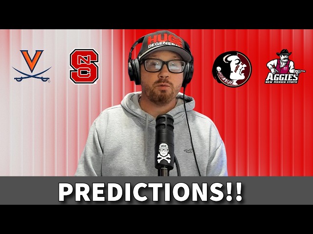 PREDICTION: NC STATE VS VIRGINIA AND FSU VS NEW MEXICO STATE