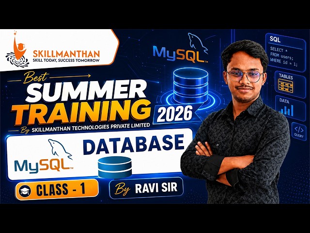 MySQL Database Class 1 | Summer Training by Ravi Sir