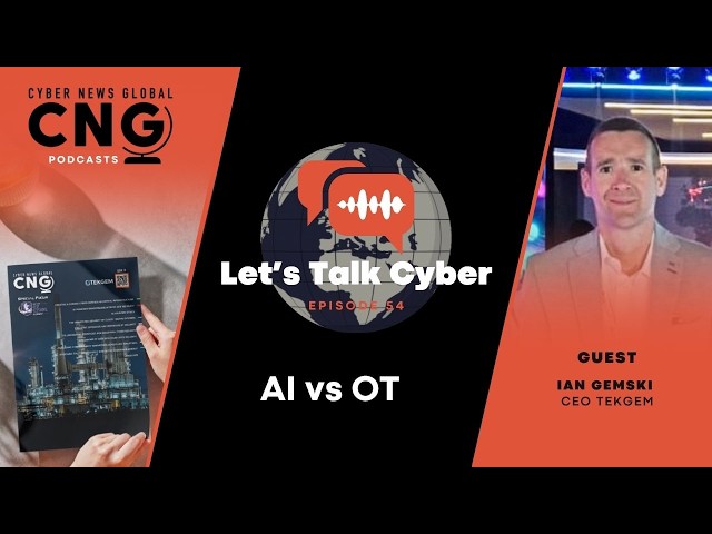 AI vs OT: Let's Talk Cyber with Ian Gemski