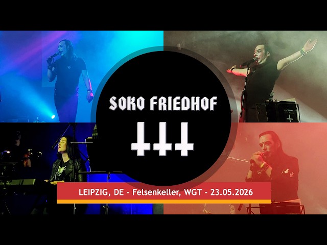 Soko Friedhof at Wave Gotik Treffen 2026, Felsenkeller, Leipzig - 23.06.2026