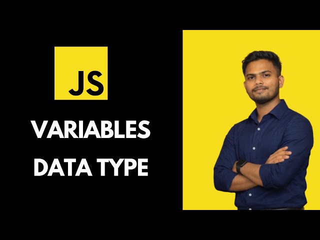 JavaScript Variables & Data Types Explained | let var const | JS for Beginners Hindi