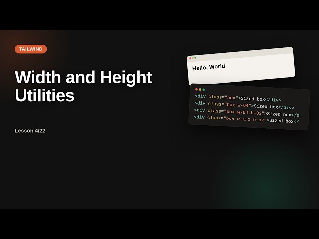 Width and Height Utilities | Tailwind CSS Tutorial for Beginners
