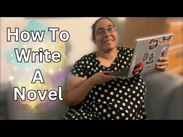 How to Write a Novel #writerscommunity #authortips
