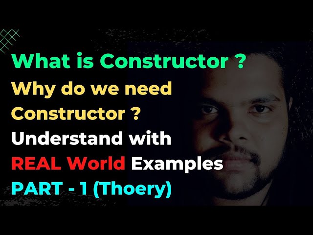 #32 What is Constructor and need of Constructor | Constructor | Object Oriented Programming #part1