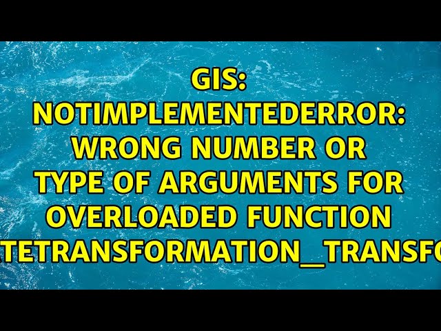 NotImplementedError: Wrong number