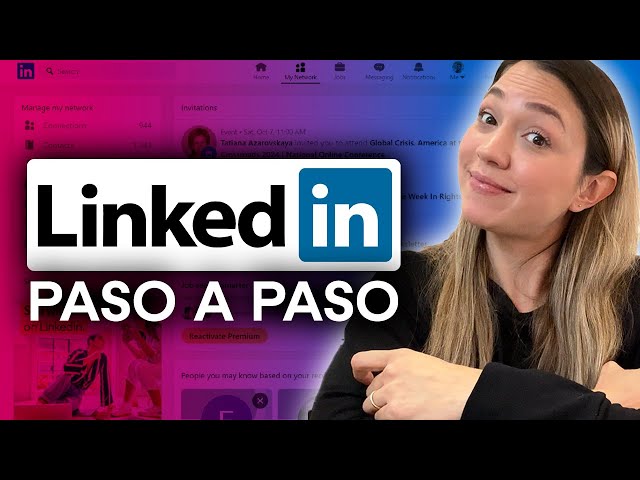 LinkedIn Tutorial - Step by Step - in Spanish