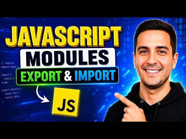 #10. JavaScript Modules Explained: export & import Tutorial | Build Professional Structure (2026)