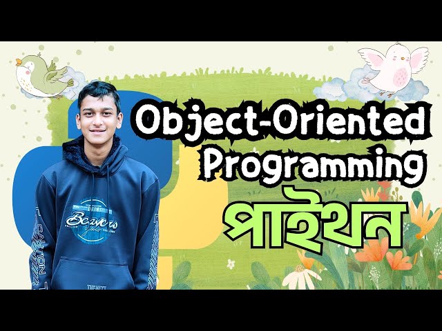 Python Object-Oriented Programming (OOP) Crash Course in Bangla | Python OOP Tutorial for Beginners